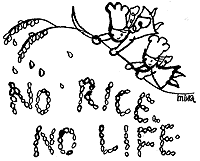 No Rice, No Life